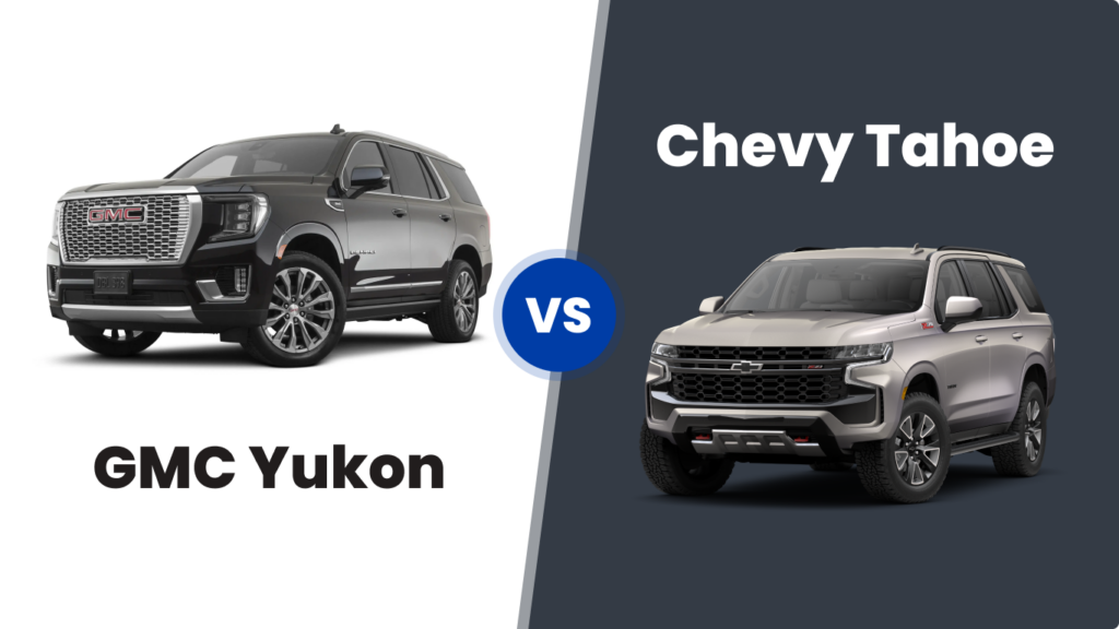 Chevy Tahoe vs GMC Yukon: Which One is Better